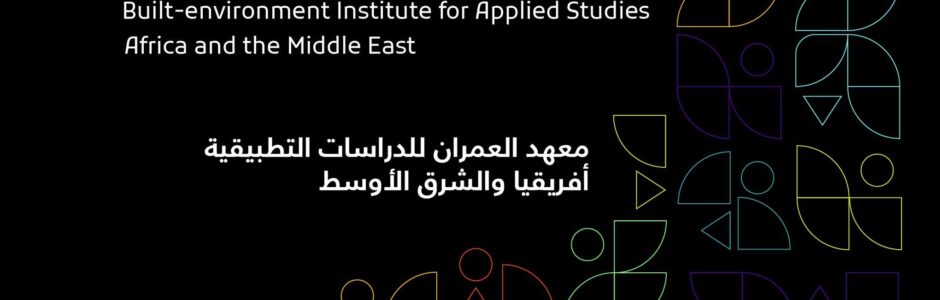 Built Environment Institute for Applied Studies – Africa and the Middle East